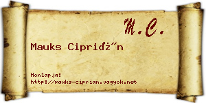 Mauks Ciprián névjegykártya